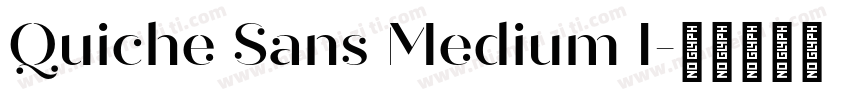 Quiche Sans Medium I字体转换